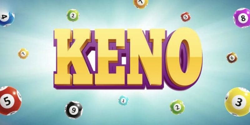 Ưu điểm của Keno, Keno 8xbet, Keno Vietlott, Keno trực tiếp